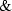&